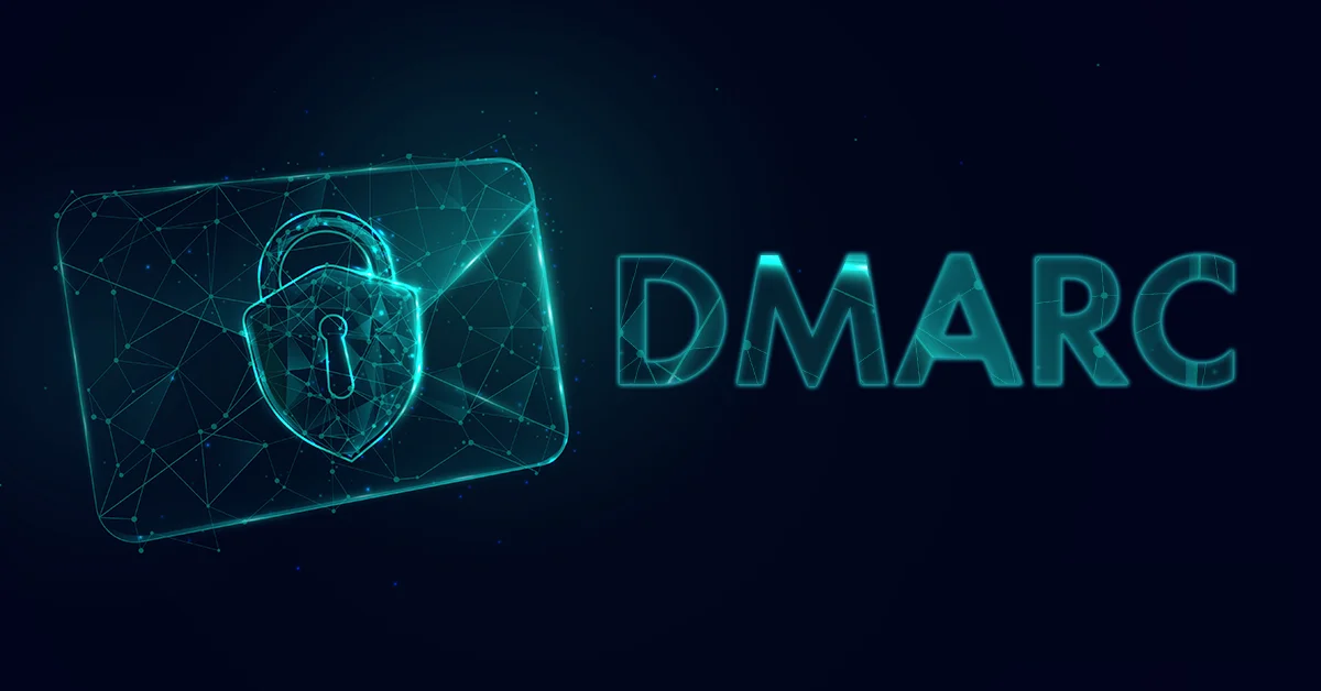 Demystifying DMARC: Strengthening Email Security for Your Domain